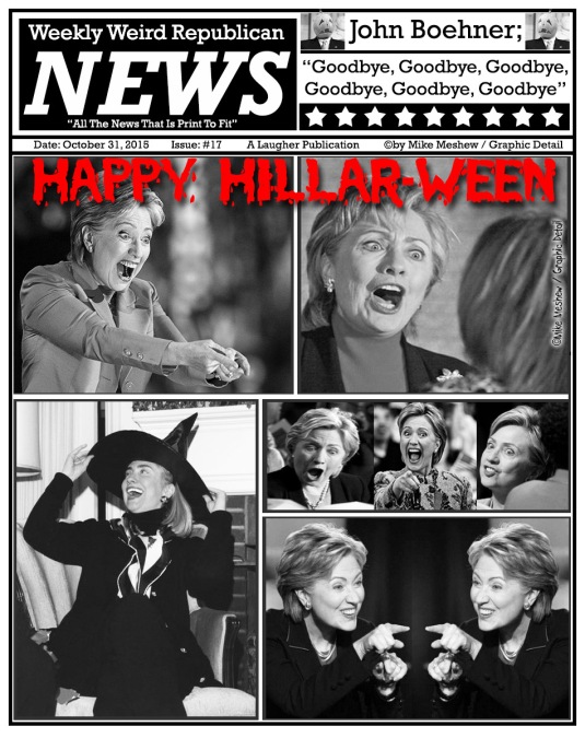 Weekly Weird Republican News Issue happy hillarween